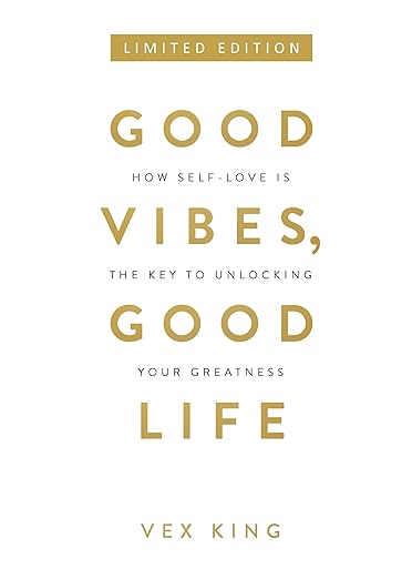 Good Vibes Good Life